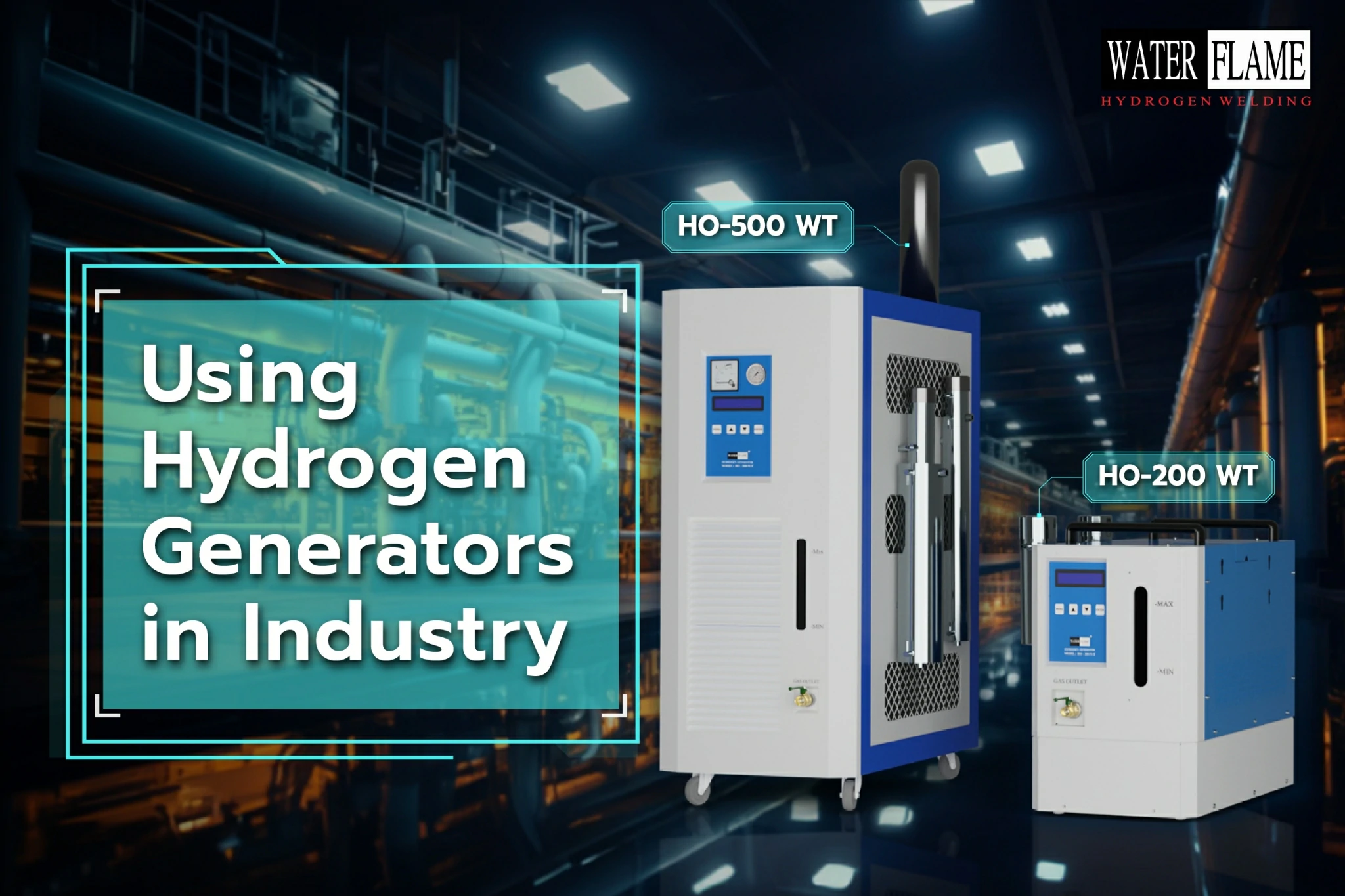 Using Hydrogen Generators in Industry